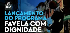 Programa Favela Com Dignidade Melhora a Vida De Pessoas No Rio De Janeiro