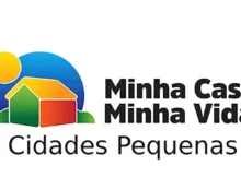 Programa Habitacional MCMV Para Cidades Pequenas Acompanhe